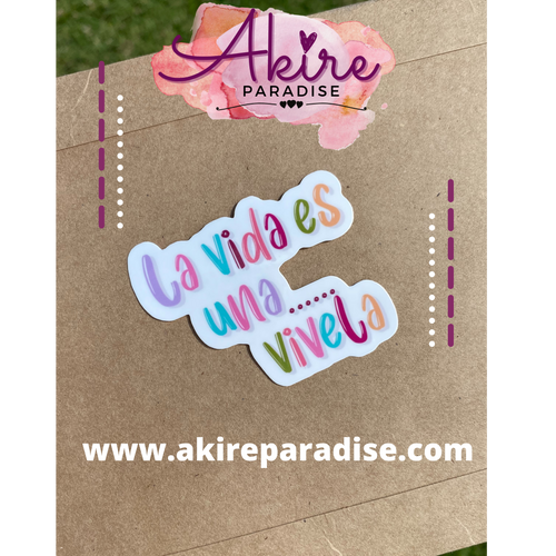 LA VIDA ES- Sticker