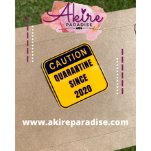 Load image into Gallery viewer, QUARANTINE- Sticker