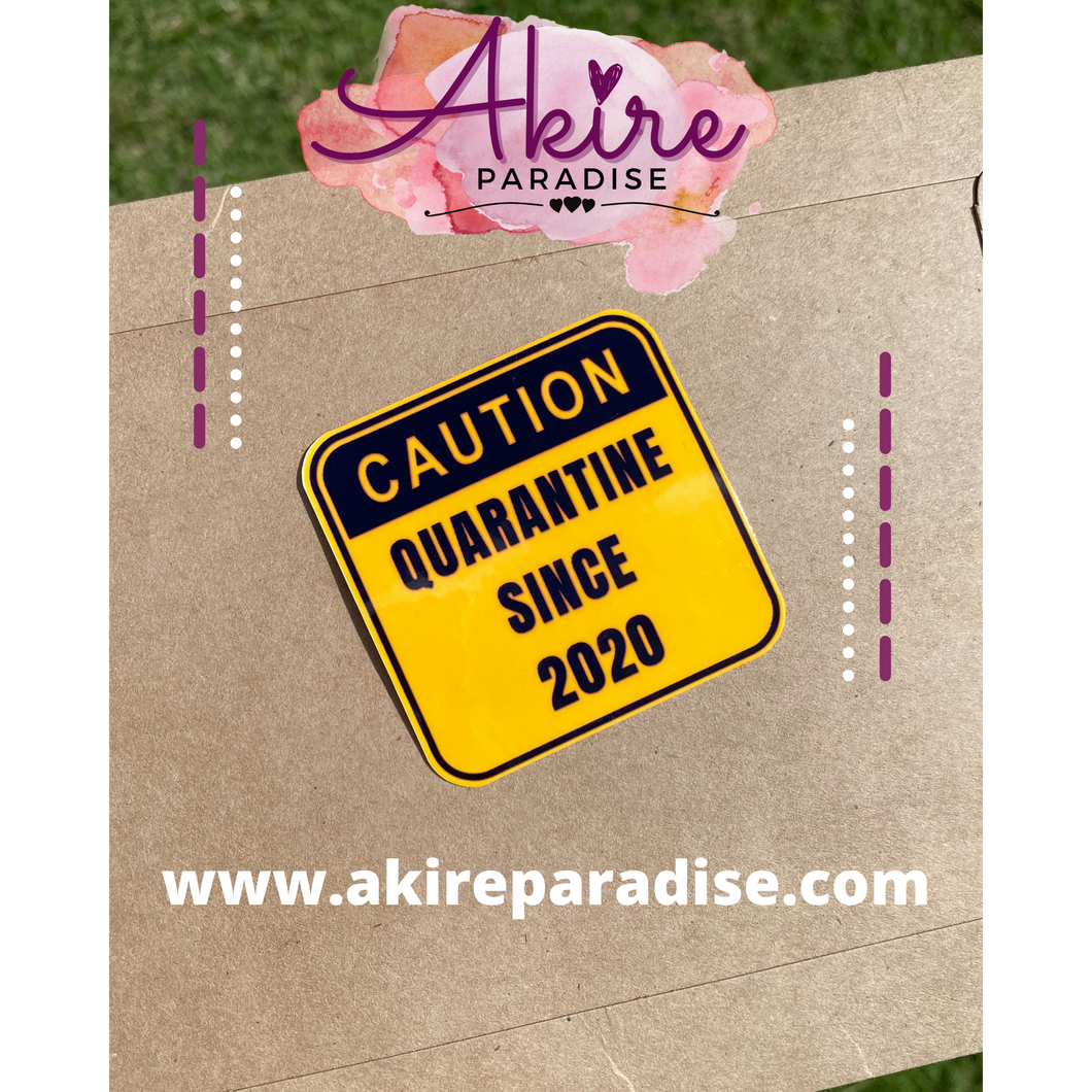 QUARANTINE- Sticker