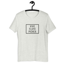 Load image into Gallery viewer, VIVE, FLUYE, PICHEA- Unisex T-Shirt