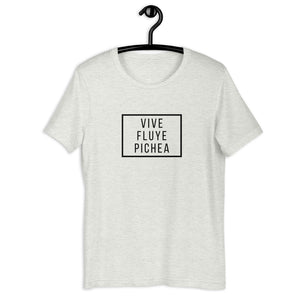 VIVE, FLUYE, PICHEA- Unisex T-Shirt