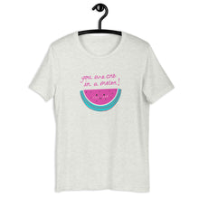 Load image into Gallery viewer, WATERMELON- Unisex T-Shirt