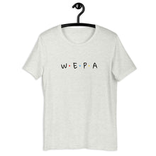 Load image into Gallery viewer, WEPA- Unisex T-Shirt