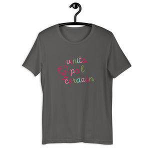 VINITO PAL CORAZÓN- Unisex T-Shirt