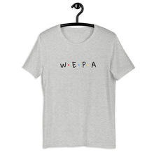 Load image into Gallery viewer, WEPA- Unisex T-Shirt