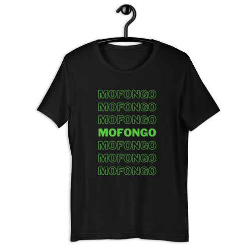 MOFONGO- Unisex T-Shirt