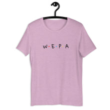 Load image into Gallery viewer, WEPA- Unisex T-Shirt