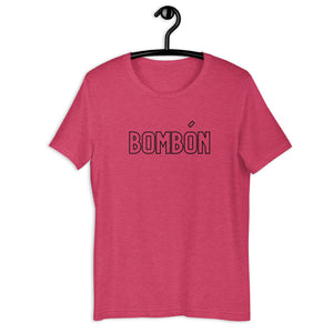 BOMBÓN- Unisex T-Shirt