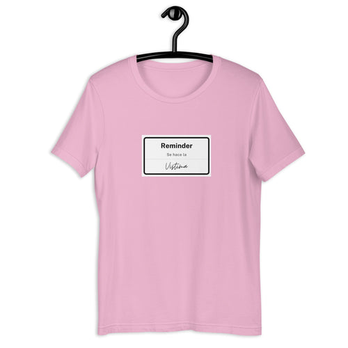 REMINDER-Unisex T-Shirt