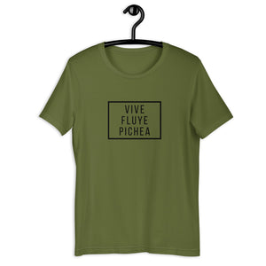 VIVE, FLUYE, PICHEA- Unisex T-Shirt