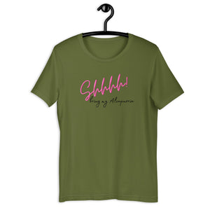 SHHH- Unisex T-Shirt