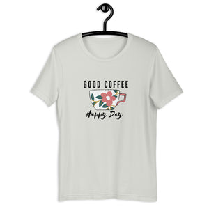 GOOD COFFEE- Unisex T-Shirt