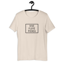 Load image into Gallery viewer, VIVE, FLUYE, PICHEA- Unisex T-Shirt