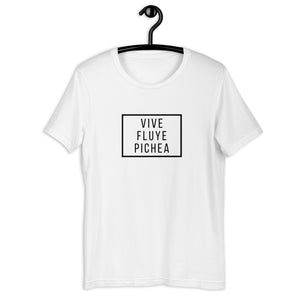 VIVE, FLUYE, PICHEA- Unisex T-Shirt