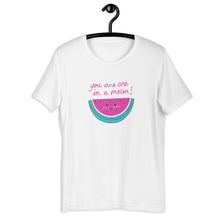 Load image into Gallery viewer, WATERMELON- Unisex T-Shirt