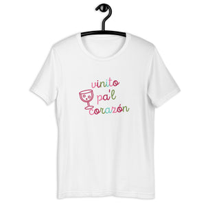 VINITO PAL CORAZÓN- Unisex T-Shirt