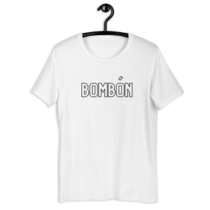 BOMBÓN- Unisex T-Shirt