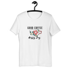 Load image into Gallery viewer, GOOD COFFEE- Unisex T-Shirt