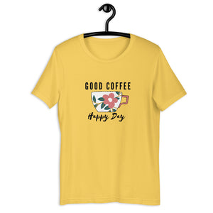 GOOD COFFEE- Unisex T-Shirt