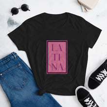 Load image into Gallery viewer, LATINA PINK- Women&#39;s t-shirt FIT