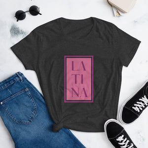 LATINA PINK- Women's t-shirt FIT