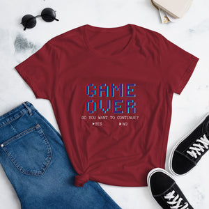 GAME OVER- Women's t-shirt FIT