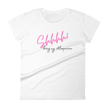 Load image into Gallery viewer, SHHH- Women&#39;s t-shirt FIT