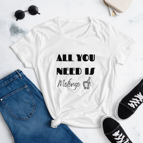 ALL YOU NEED- Women's t-shirt FIT